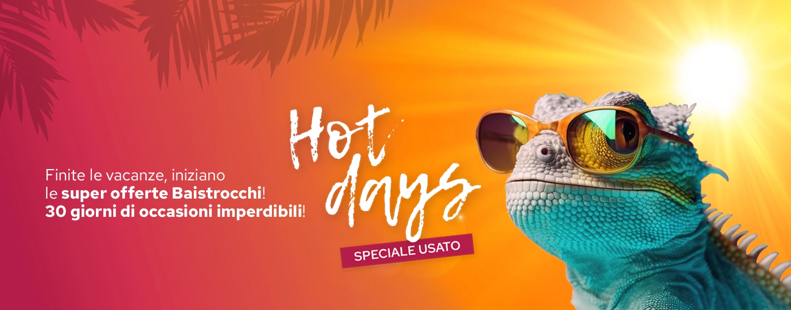 Hot-Days Baistrocchi