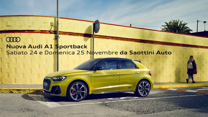 Nuova Audi A1 Sportback - 24 e 25 Novembre da Saottini Auto