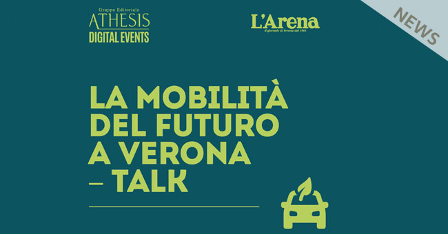 "La mobilità del futuro a Verona - Il Talk"